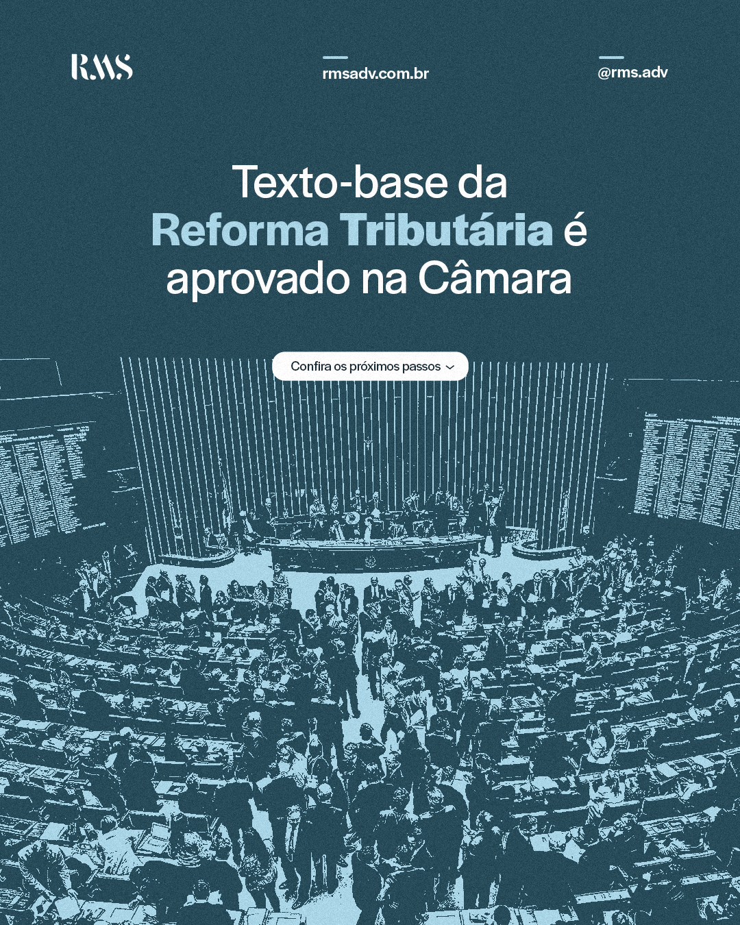 Texto-base da reforma tributária é aprovado na Câmara : Confira os próximos passos!