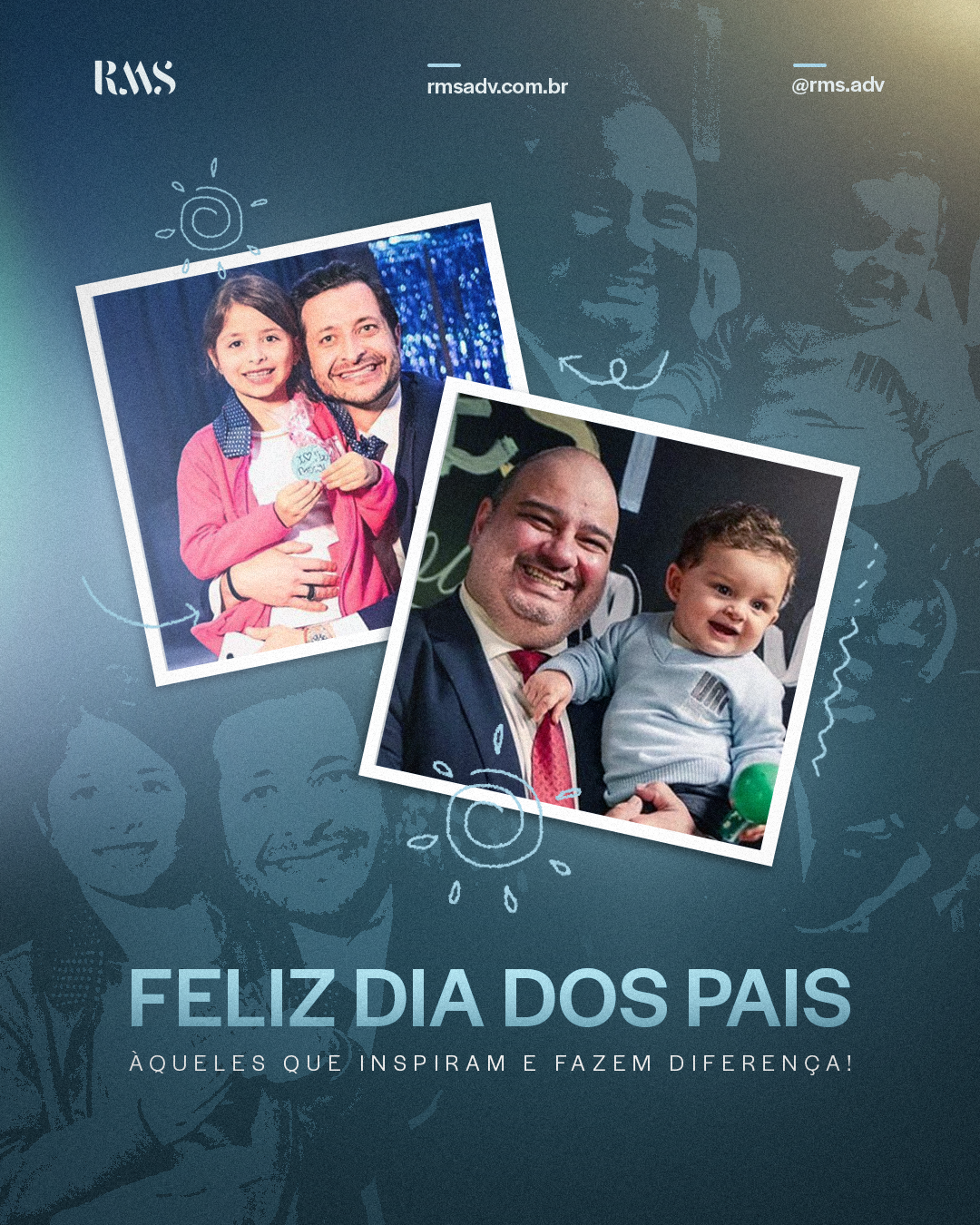 Feliz Dia dos Pais aos que inspiram e fazem diferença!