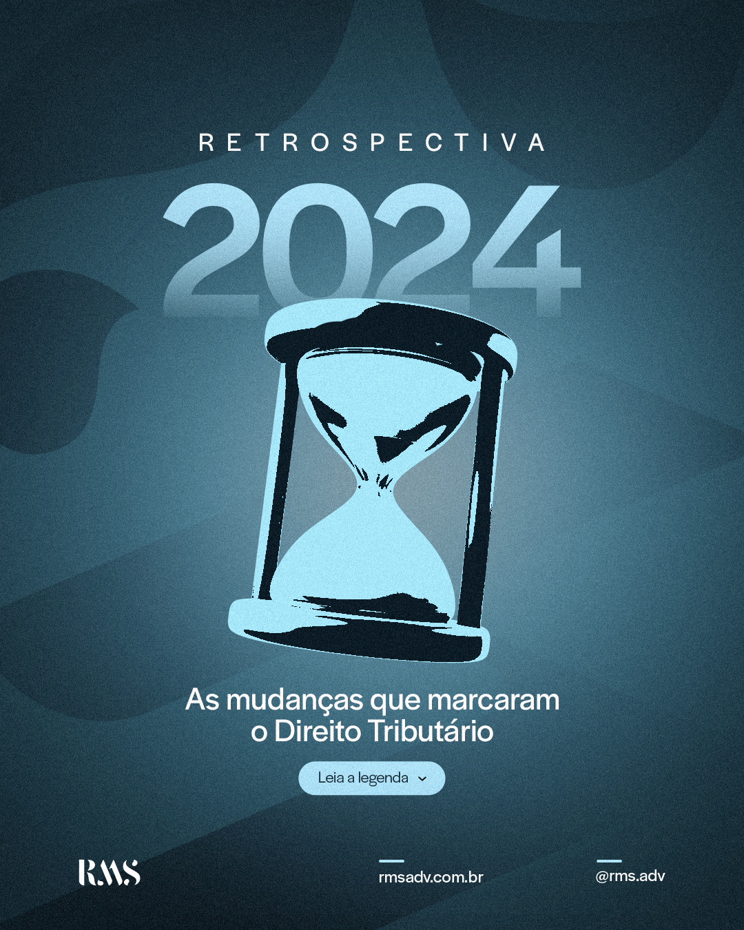 Retrospectiva 2024 - As mudanças que marcaram o Direito Tributário